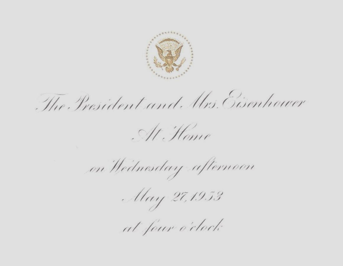 EISENHOWER WHITE HOUSE "AT HOME" RECEPTION INVITATION WITH ORIGINAL MAILING ENVELOPE, MAY 1953: A formal White House "At Home" reception invitation from the Eisenhower administration, accompanied by its original mailing envelope. The invitation card presents a small embossed Presidential seal at