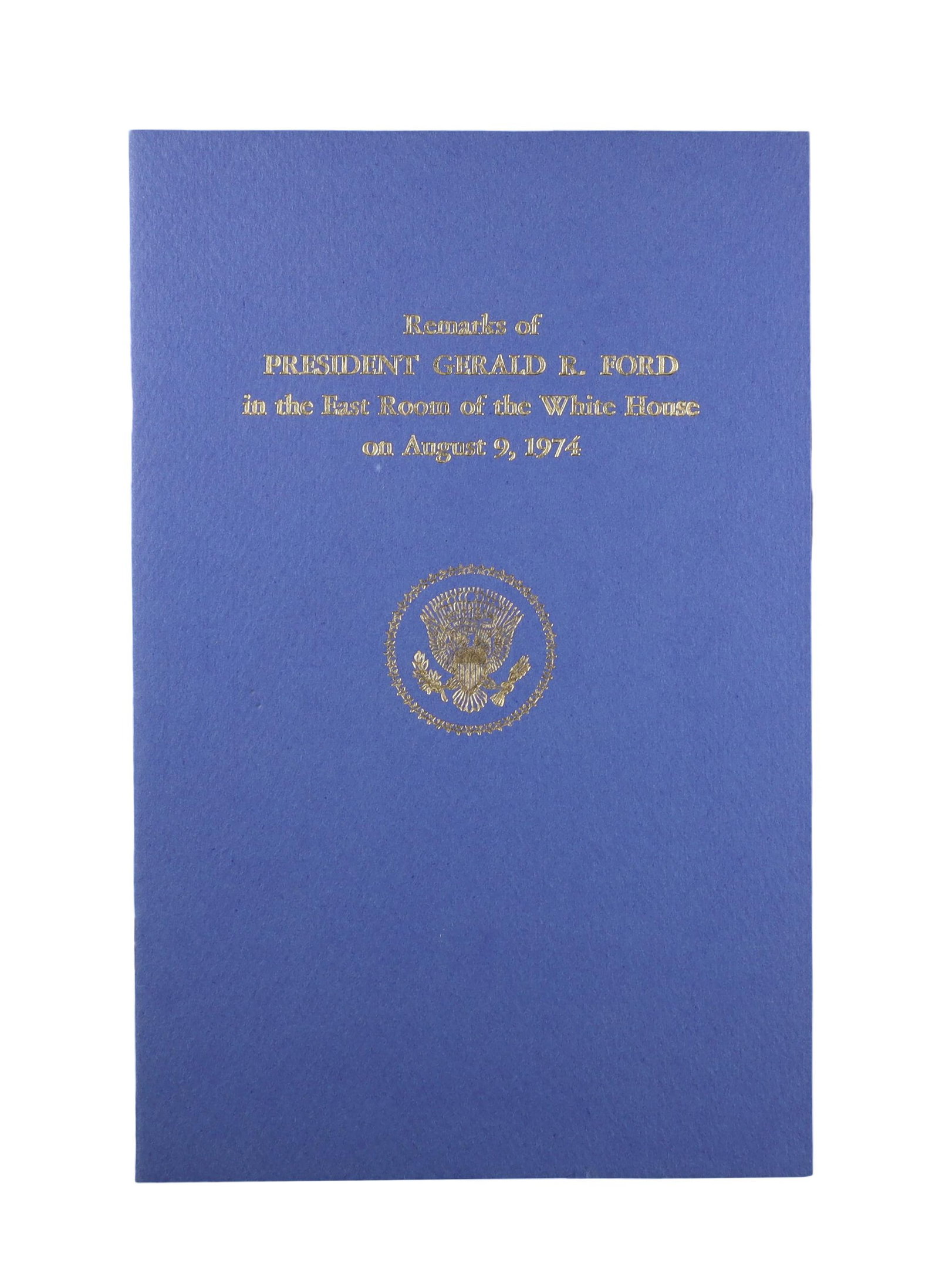 GERALD FORD WHITE HOUSE REMARKS BOOKLET "IN THE EAST ROOM OF THE WHITE HOUSE ON AUGUST 9 (1 of 1)