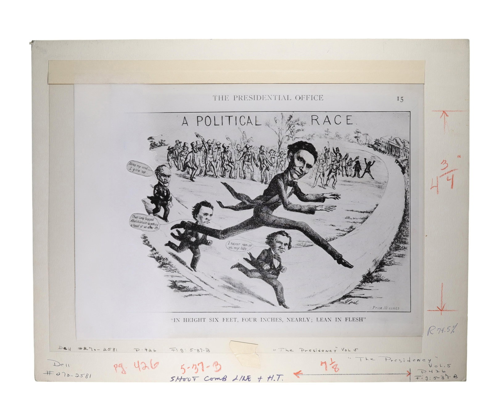 Archival Press Photograph of 'A Political Race' 1860 Lincoln Campaign Cartoon: A black and white 1950's press of the 1860 presidential campaign cartoon "A Political Race," captioned "The Presidential Office" with the text "In height six feet, four inches, nearly; lean in flesh. 