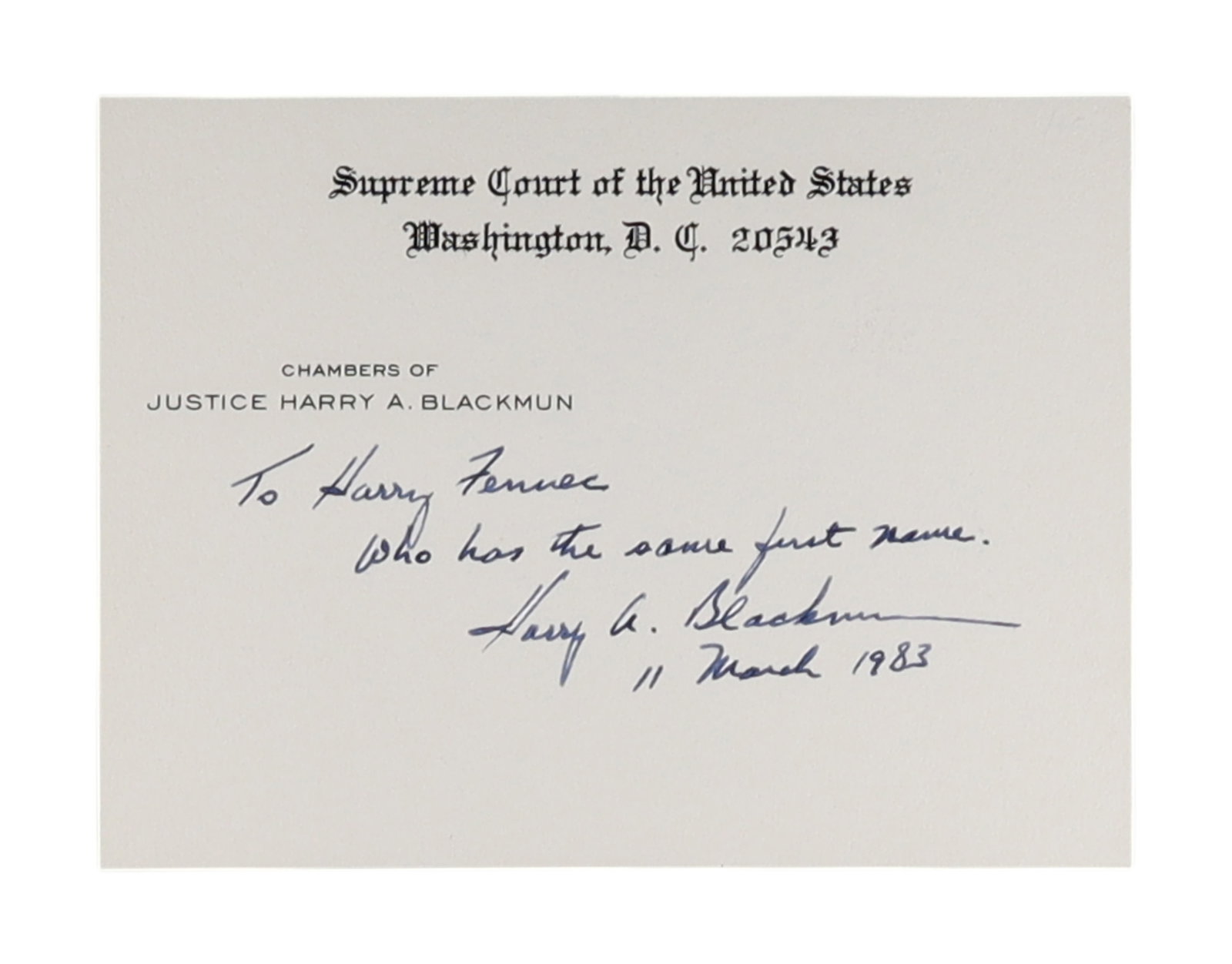 HARRY A. BLACKMUN SIGNED AND INSCRIBED OFFICIAL CHAMBERS CARD DATED MARCH 11, 1983 (1 of 2)