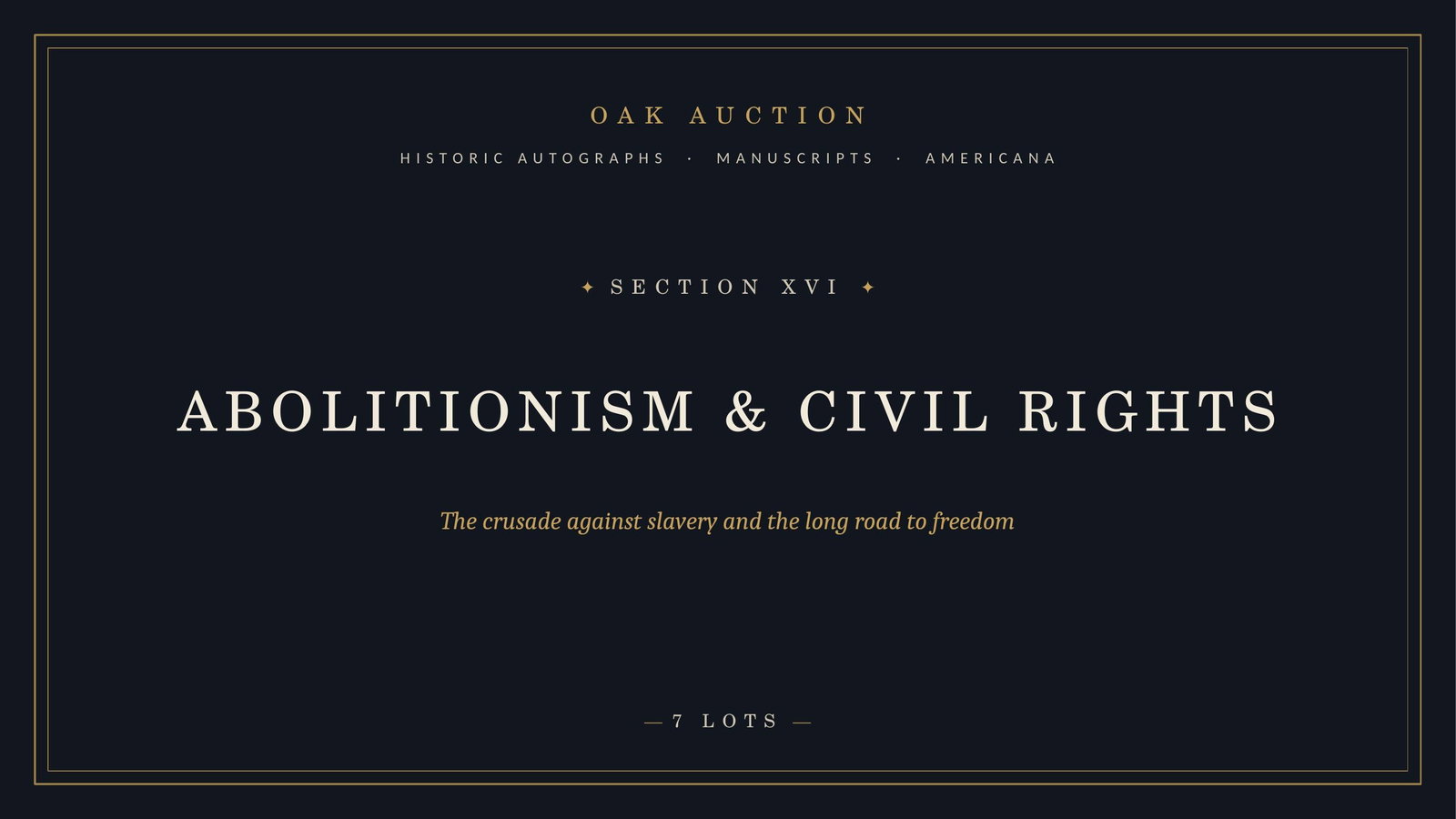 Abolitionism / Civil Rights -The crusade against slavery and the long road to reform: DO NOT BID ON THIS LOT