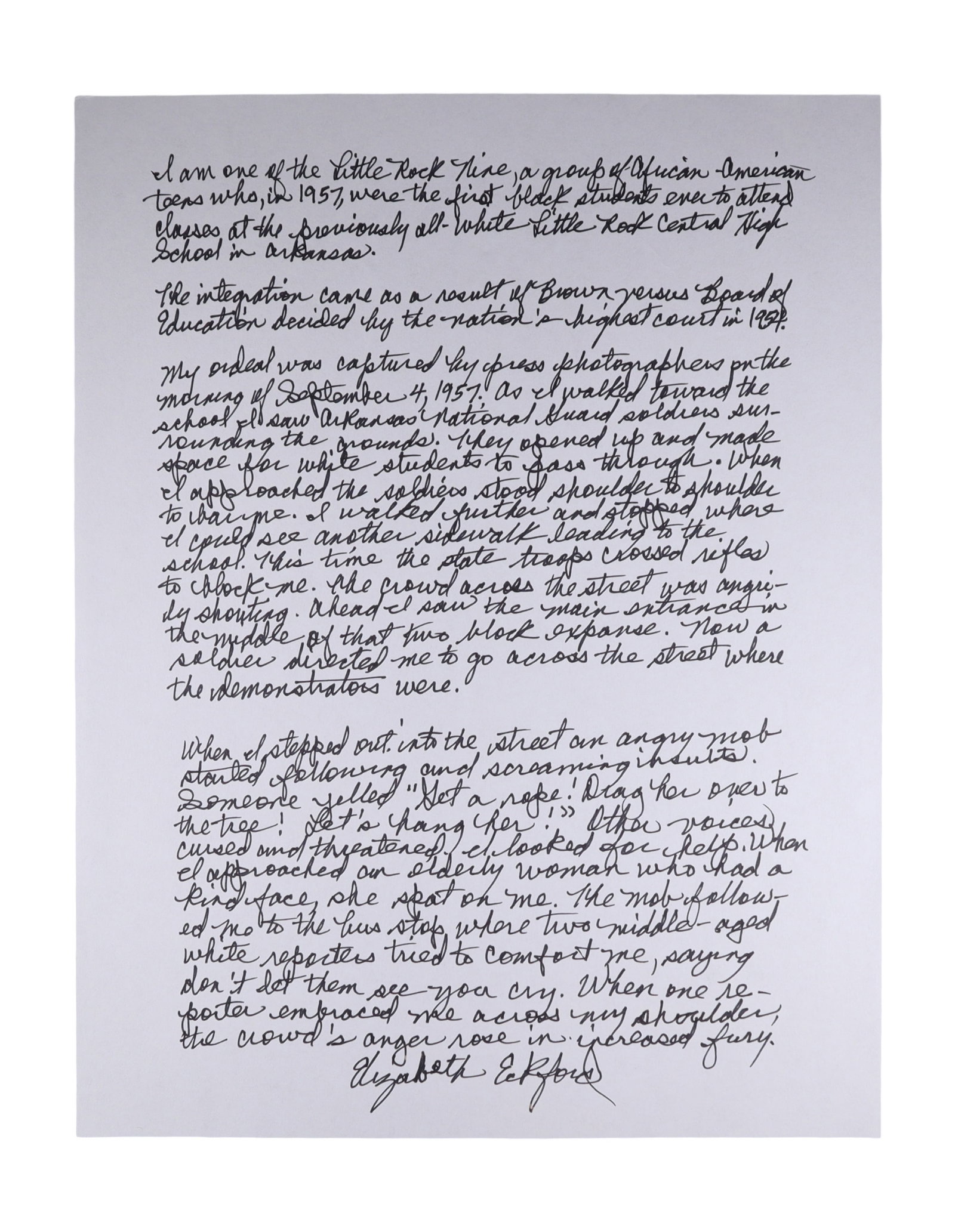 Elizabeth Eckford, Little Rock Nine Extraordinary Full Page Handwritten Signed Statement Recounting: Elizabeth Eckford, Little Rock Nine, important Full Page Handwritten Signed Statement Recounting September 4, 1957 Few documents in the entire canon of civil rights autograph material carry the weight
