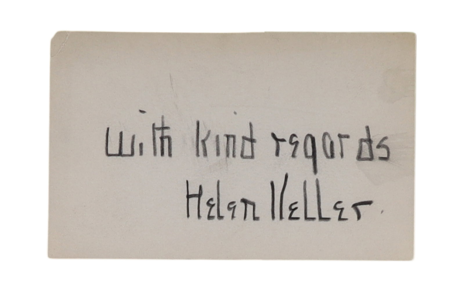 Helen Keller Signed Card "With Kind Regards / Helen Keller" in Her Distinctive Block Hand (1 of 1)