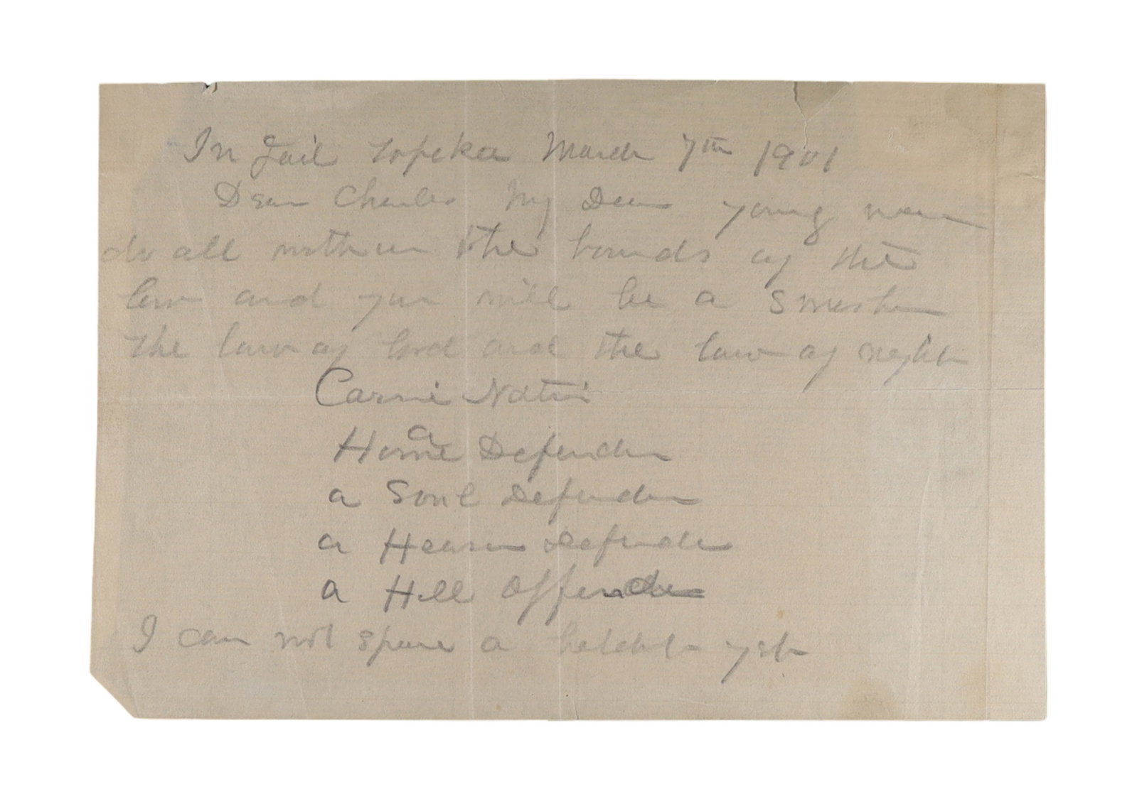 Carrie Nation Autograph Letter Signed from Jail, Topeka, March 7, 1901 "Home Defender / Soul (1 of 1)