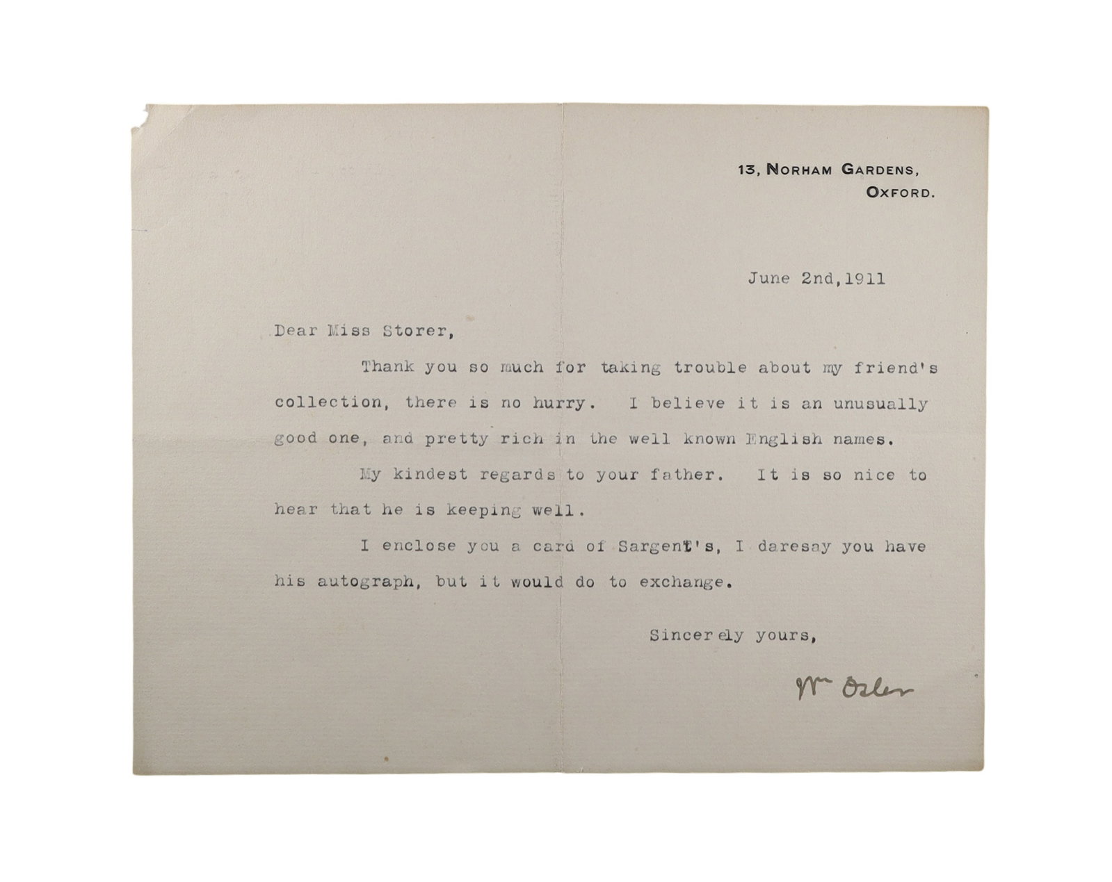 SIR WILLIAM OSLER TLS, OXFORD, JUNE 2, 1911 DISCUSSING AUTOGRAPH COLLECTION AND ENCLOSING SARGENT (1 of 1)