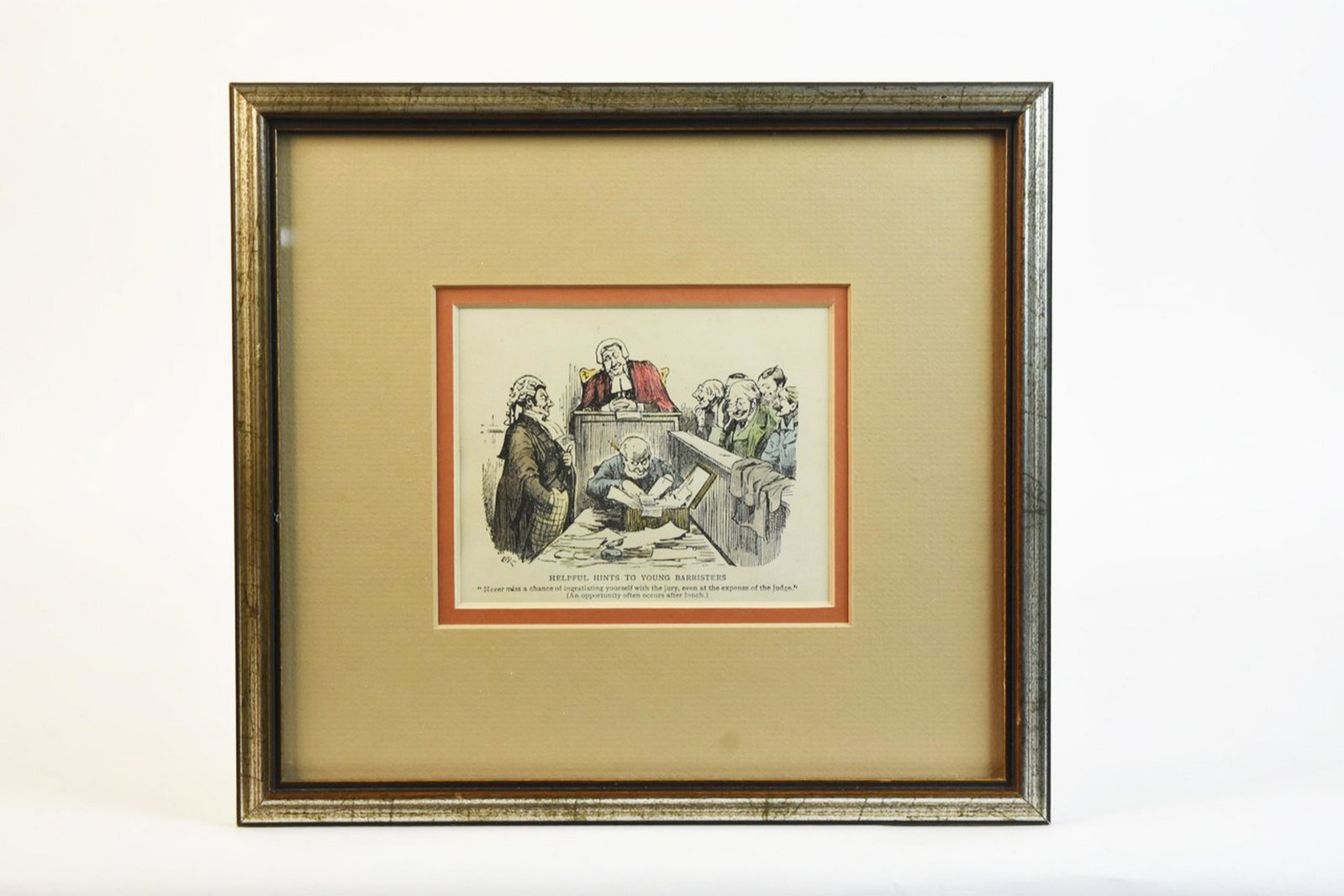 Hand-Colored Satirical Engraving, c. 1900: An antique hand colored engraving of a cartoon depicting lawyers and judges. The text beneath the visible image reads "Helpful Hints to Young Barristers: Never miss a chance of ingratiating yourself w