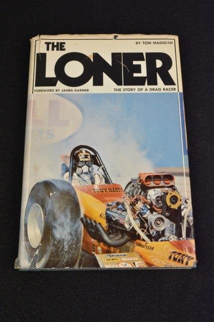 * The Loner" The story of a Drag Racer (1 of 6)