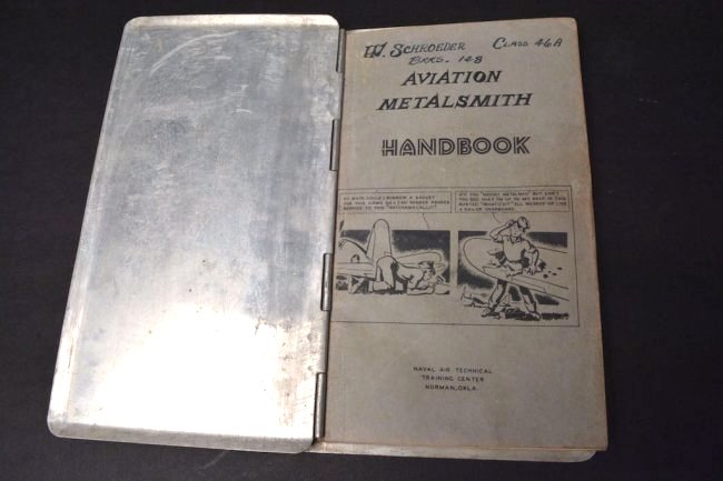 1944 Aviation Metal Smith Handbook Class 46A: Aviation Metal Smith Handbook, class 46A, Brrs, 148. Naval Air Technical Training Center, Norman, Okla. Prepared by: Curriculum Committee in cooperation with A.M. School Personnel, July 21, 1944. Cont