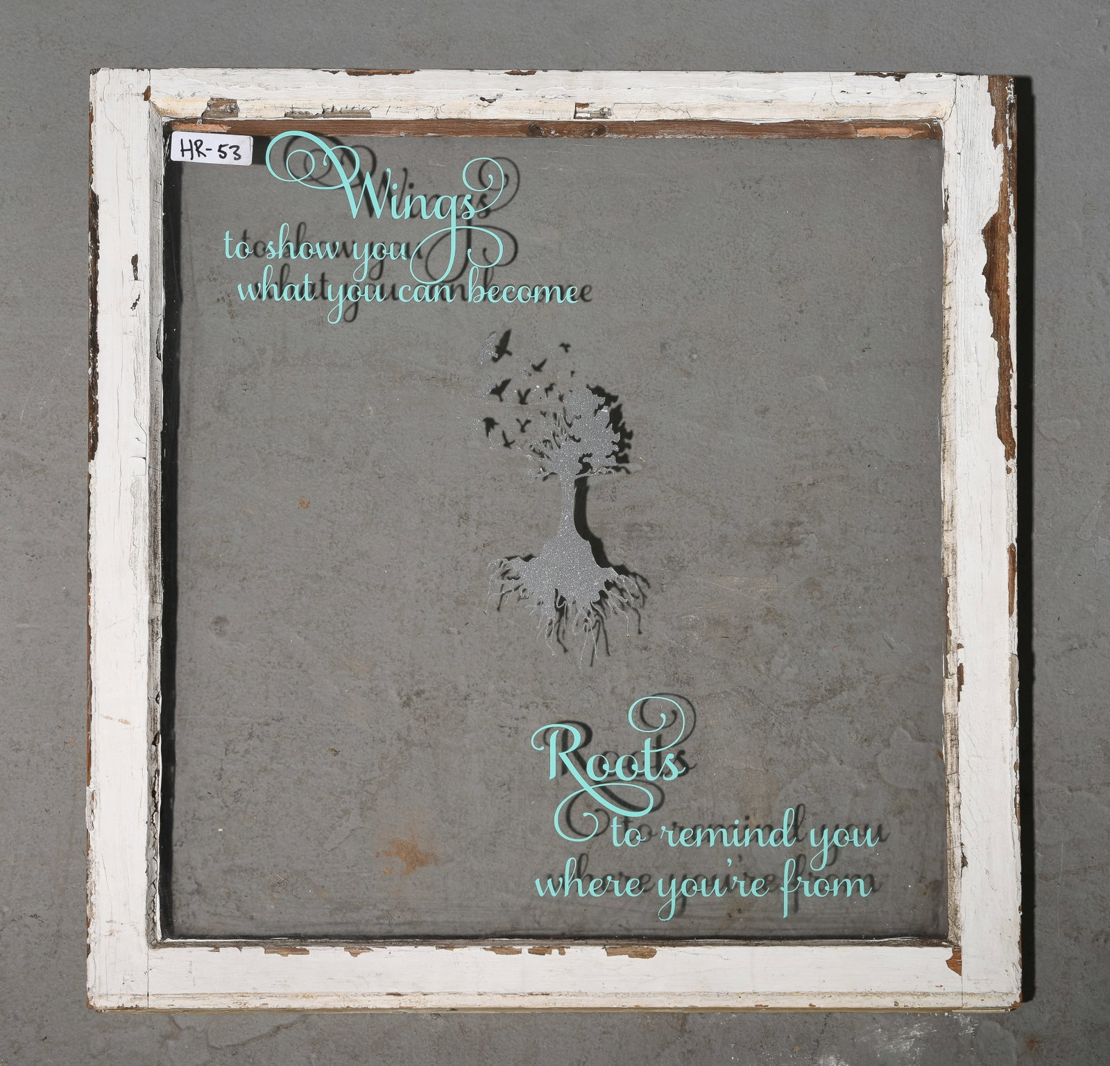 Framed Painted Window - "Wings to show you?": Framed Painted Window - "Wings to show you what you can become" "Roots to remind you where you're from"