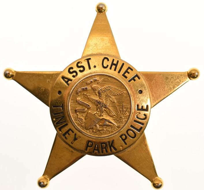 Obsolete Tinley Park ILL Police Asst Chief Badge (1 of 3)