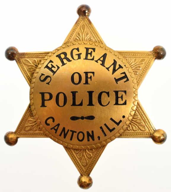 Obsolete Canton ILL Police Sergeant Badge (1 of 2)