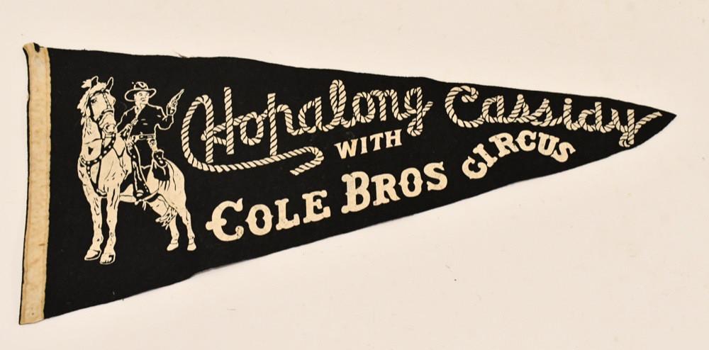 Vtg Hopalong Cassidy w/ Cole Bros. Circus Pennant: Vintage Hopalong Cassidy with Cole Bros. Circus felt pennant. Pennant displays well with some wear staining, cracking in the letters, and wear from display and age. Measures approximately 24" long.