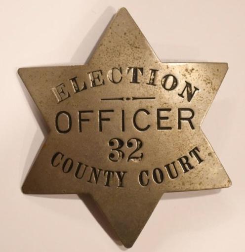 Early Obsolete Election Officer Badge No.32 (1 of 4)