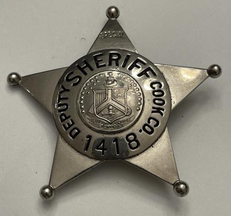 Obsolete Cook Co. IL Special Deputy Sheriff Badge (1 of 2)