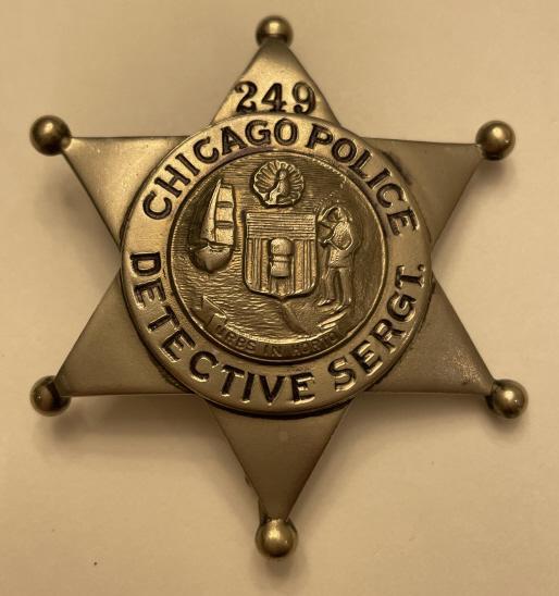 Obsolete Chicago Police Detective Segeant Badge (1 of 2)