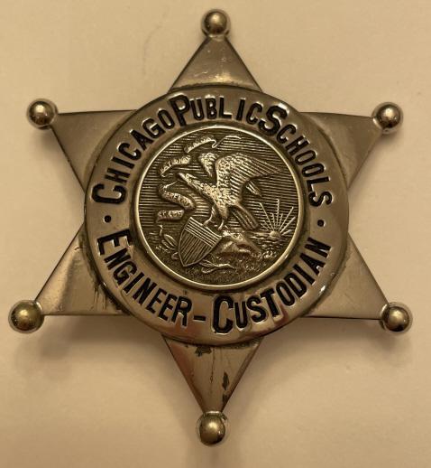 Obsolete Chicago School Engineer-Custodian Badge (1 of 2)