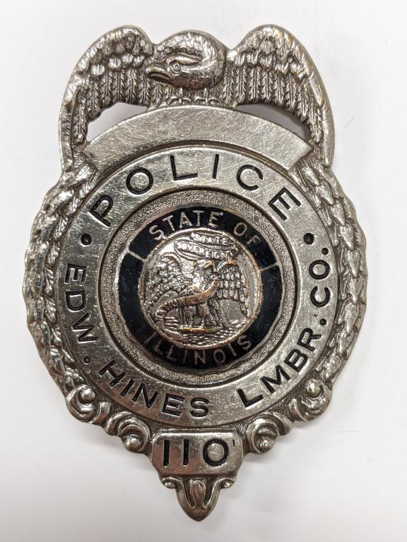 Obsolete Illinois Edward Hines Lumber Co. Police: Badge No. 110. 2-3/8in Long