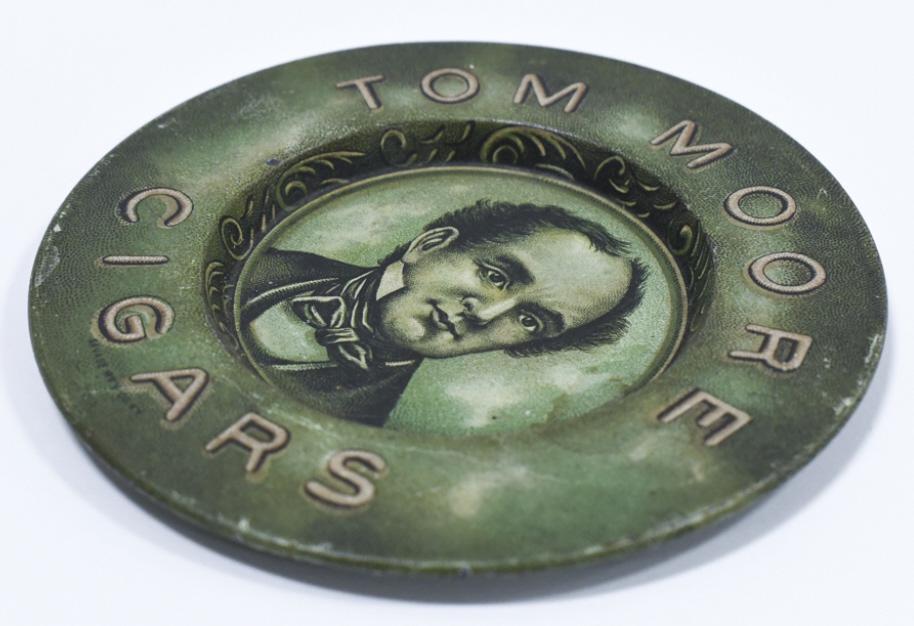 Early Tom Moore Cigars Tin Adv Tip / Ashtray