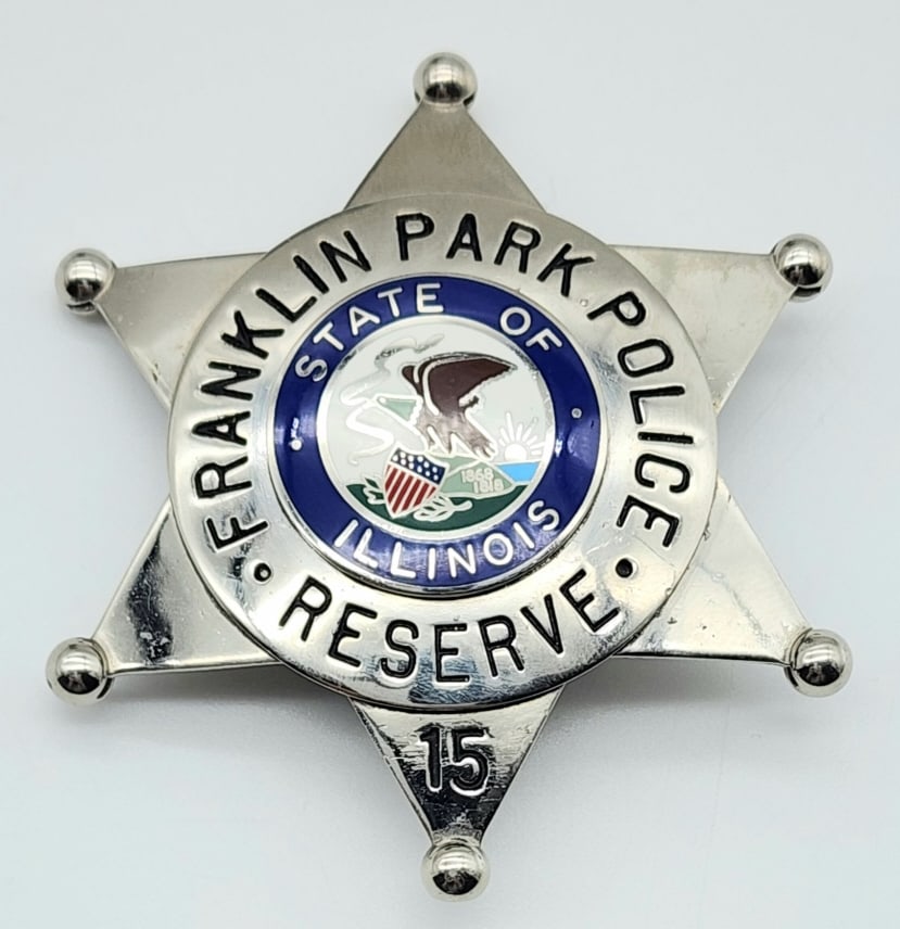 Obsolete Franklin Park Ill. Reserve Police Badge: Obsolete Franklin Park Ill. Reserve Police Badge #15. Badge is in nice condition with some finish wear and pin back and is marked C.H. Hanson Co. Chicago Measures 2-5/8in.