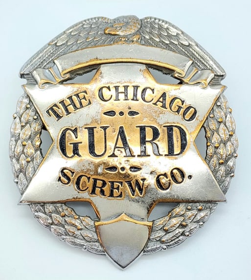 Obsolete Chicago Screw Co. Guard Hat Badge: Obsolete Chicago Screw Co. Guard Hat Badge. Badge is in nice condition with finish wear, screw back, and is marked Meyer & Wenthe Chicago. Measures 2-1/2in.