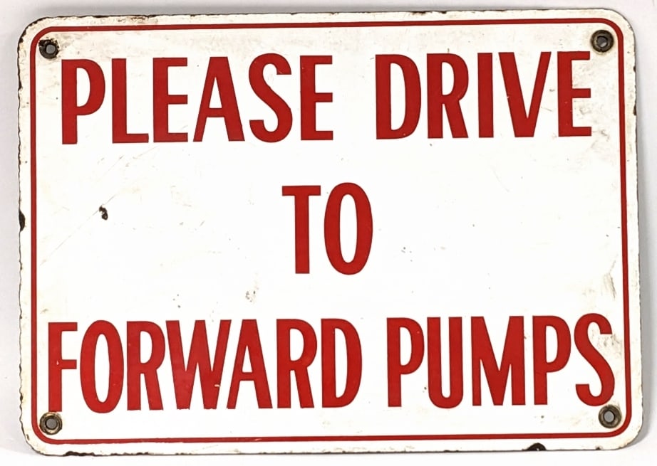 Vintage SSP "Please Drive To Forward Pumps" Sign (1 of 4)
