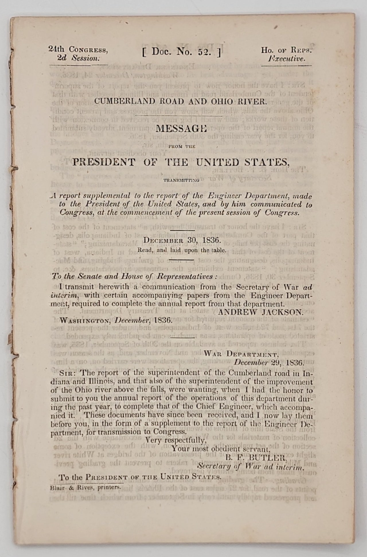 Original December 30, 1836 Message From President Andrew Jackson To Congress Pamphlet: Original December 30, 1836 Message From President Andrew Jackson To Congress Pamphlet. The subject of the pamphlet is Cumberland Road and Ohio River. Good original condition, no coverlet, 44 pages. 24