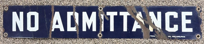 Vintage SSP No Admittance Sign