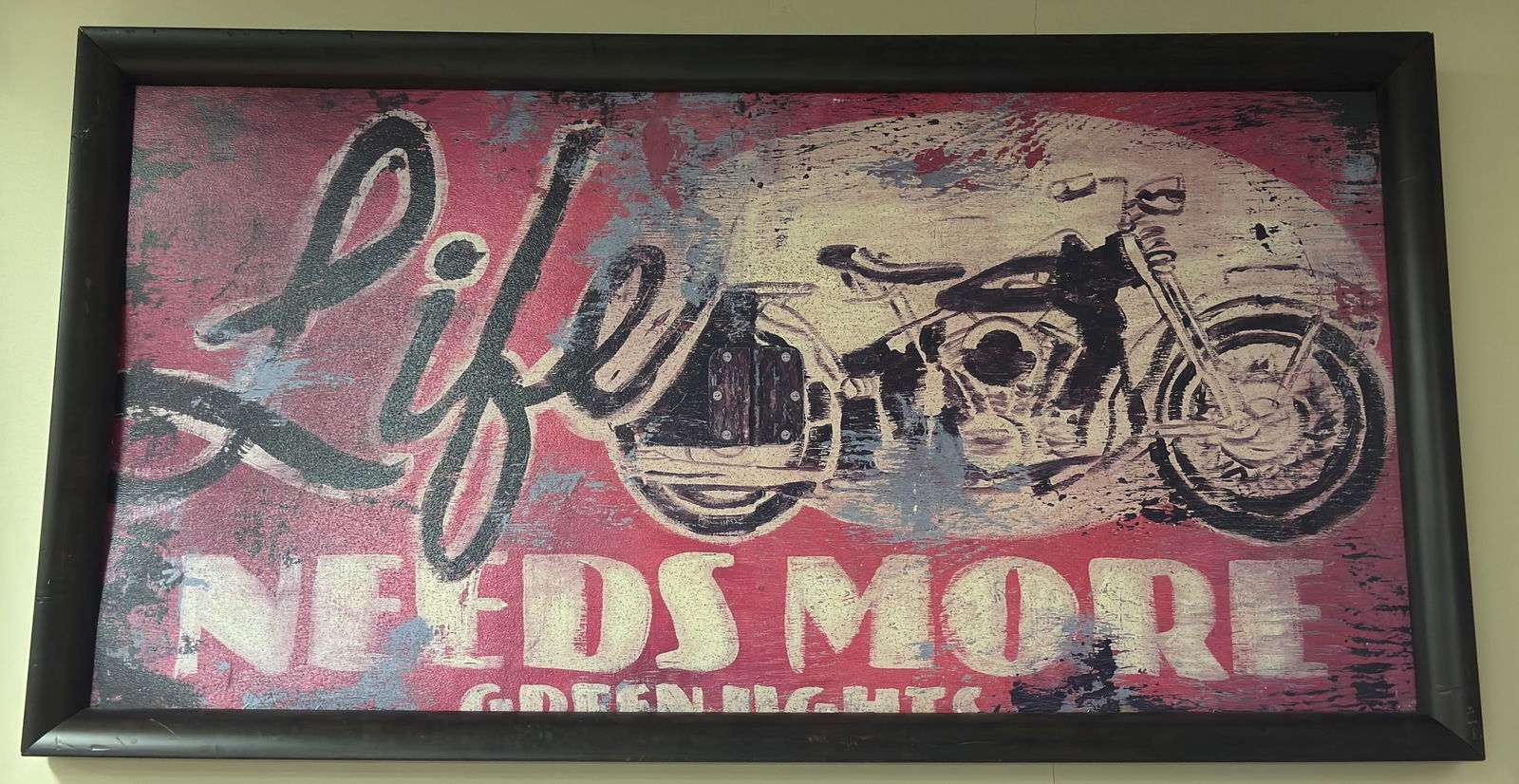 Life Needs More Green Lights Sign (1 of 4)