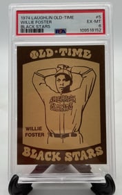 Graded 1974 Laughlin Old Time Black Stars #5 Willie Foster EX-MT 6 Set Break