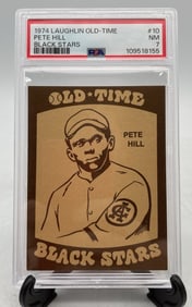 Graded 1974 Laughlin Old Time Black Stars #10 Pete Hill NM 7 Set Break