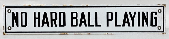 Early SSP Baseball " No Hard Ball Playing " Sign