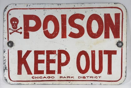 Vintage SST Chicago Park District Poison Keep Out Sign