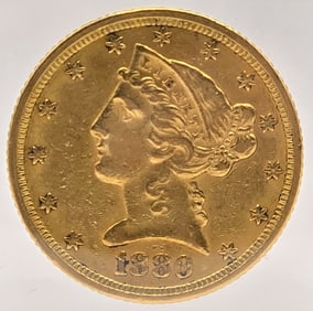 1880 United States Liberty Head Coronet Type Half Eagle $5.00 Gold Coin