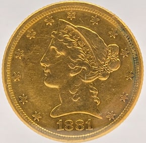 1881 United States Liberty Head Coronet Type Half Eagle $5.00 Gold Coin
