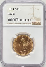 1894 United States Liberty Head Coronet Type Eagle $10.00 Gold Coin NGC MS 61