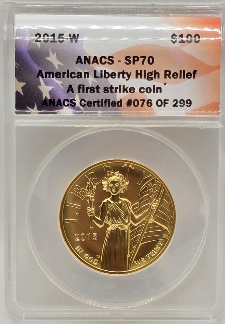 2015-W United States American Liberty High Relief 1 ounce .9999 Fine $100 Gold Coin ANACS SP 70 (1 of 4)