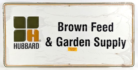 SST Hubbard Brown Feed & Garden Supply Advertising Sign