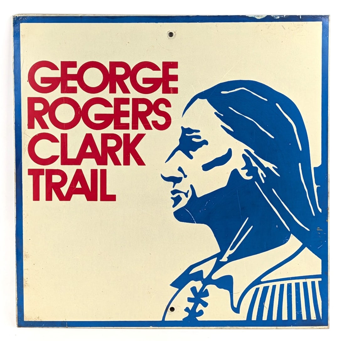 George Rogers Clark Trail Metal Sign: George Rogers Clark Trail metal sign. The sign has some discoloration, scratches, and wear from use and storage. Measures approximately 24" tall by 24" across.