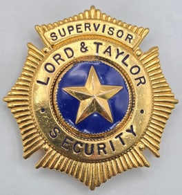 Obsolete Lord & Taylor Security Supervisor Badge