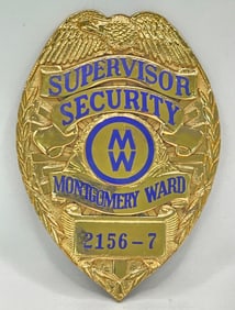 Obsolete Sun Badge Co. Montgomery Ward Supervisor Security Shield Badge #2156-7