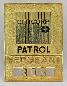 Obsolete Citicorp Patrol Sergeant Badge #305