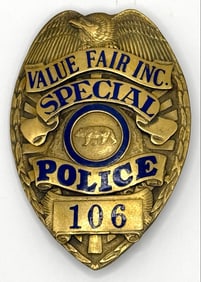 Obsolete Brass State Of California Value Fair Inc. Special Police Shield Badge #106
