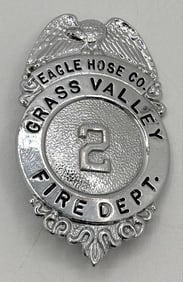 Obsolete Eagle Hose Company Grass Valley Fire Department Shield Badge
