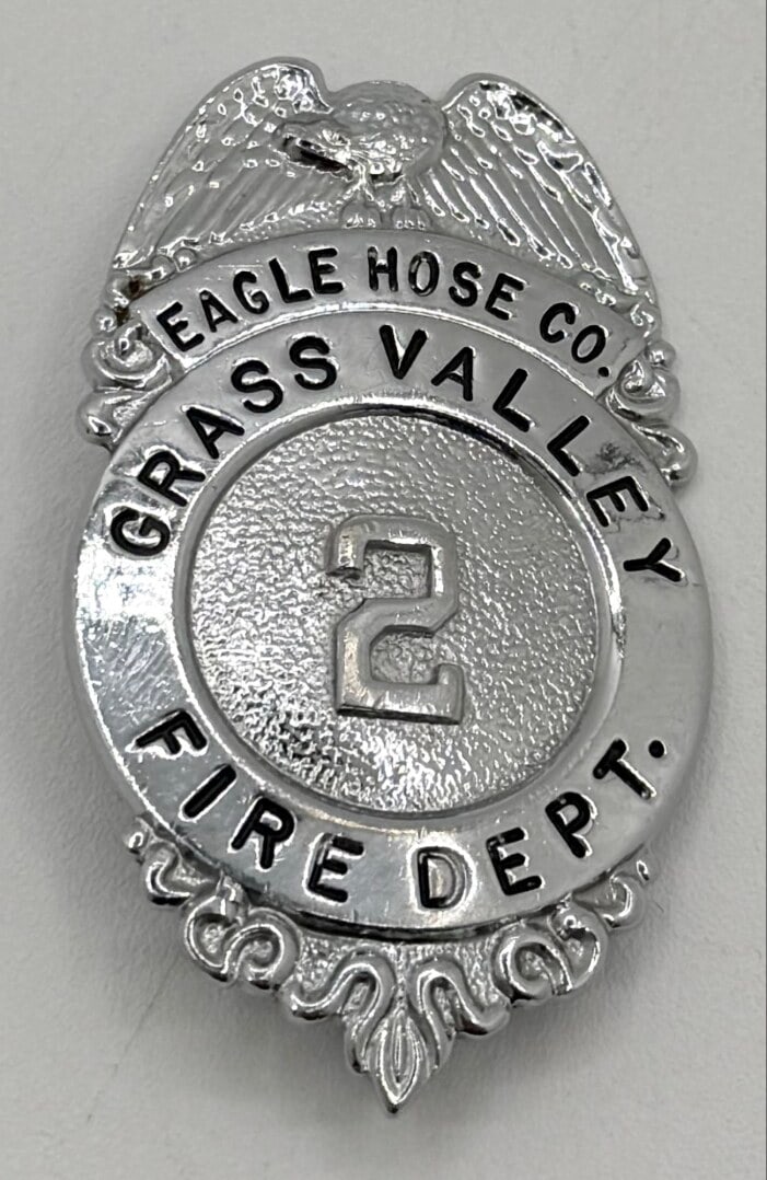 Obsolete Eagle Hose Company Grass Valley Fire Department Shield Badge (1 of 2)