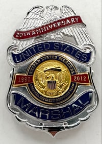 Obsolete G.R. Davis 2012 United States Marshal Critical Incident Response 20th Anniversary Badge