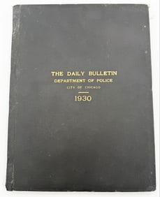 1930 The Daily Bulletin Department Of Police City Of Chicago Hardbound Book