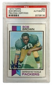 1973 Topps Bob Brown #82 Autographed Card, Green Bay Packers PSA/DNA Certified