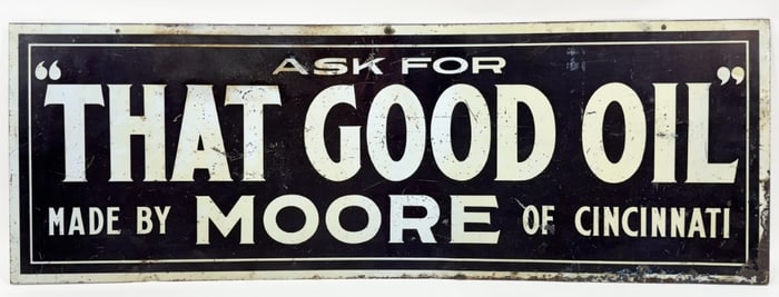 Scarce Early DST Autlubo Moore Oil Co ?That Good Oil? Advertising Sign