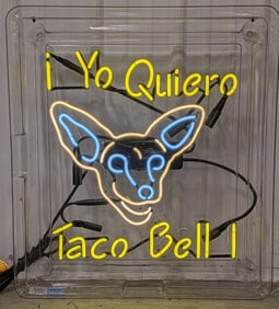 NOS " Yo Quiero Taco Bell " Neon Advertising Sign