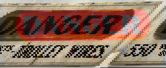 Early SSW Danger Trolley Wires 550 Volts Sign